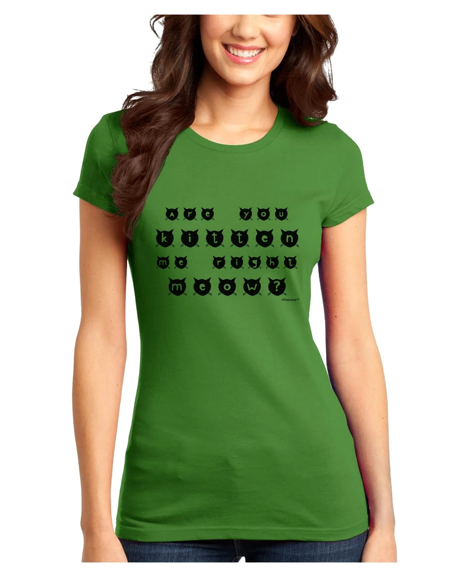 Are You Kitten Me Right Meow Cats Juniors T-Shirt