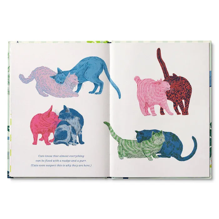 "Cats Just Know" - A Gift Book of Life Lessons Our Cats Teach Us