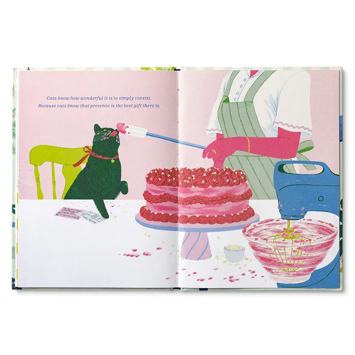"Cats Just Know" - A Gift Book of Life Lessons Our Cats Teach Us